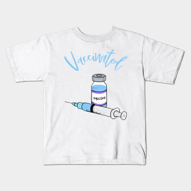 I'm Vaccinated Kids T-Shirt by GRKiT